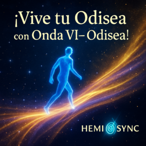 ONDA VI - ODISEA – The Gateway Experience (Hemi-Sync®